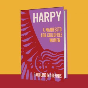 Front cover of the book 'Harpy' by Caroline Magennis