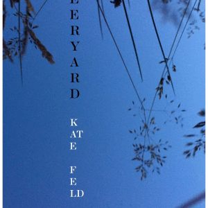 Front cover of Deeryard by Kate Feld