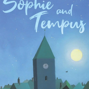 Cover of the Children's Novel, Sophie and Tempus.